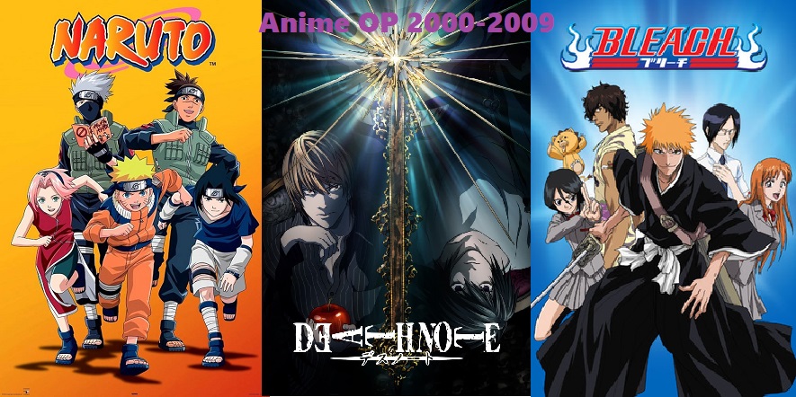 Anime OP 2000-2009